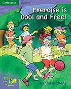 Exercise is cool