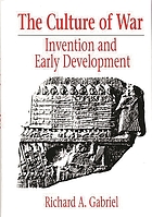 The culture of war : invention and early development