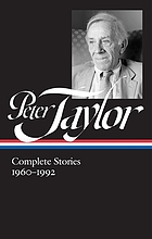 Peter Taylor : complete stories 1960-1992