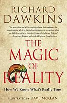 The magic of reality : how we know what's really true