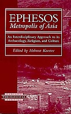 Ephesos metropolis of Asia : an interdisciplinary approach to its archaeology, religion, and culture