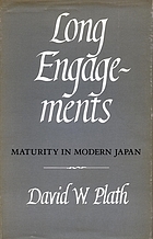 Long engagements : maturity in modern Japan