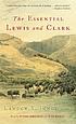 The essential Lewis and Clark por Meriwether Lewis