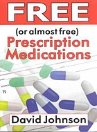 Free (or almost free) prescription medications : where and how to get them