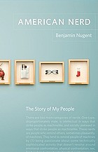 American nerd : the story of my people