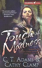 Touch of madness