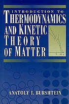 Introduction to thermodynamics and kinetic theory of matter