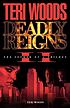 Deadly reigns II : the second of a trilogy