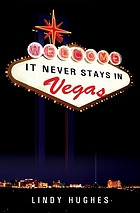 It never stays in Vegas