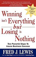 Winning isn't everything, but losing is nothing