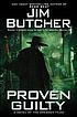 Proven guilty : a novel of the Dresden files