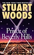 The prince of Beverly Hills von Stuart Woods