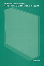 An ethical framework for complementary and alternative therapists
