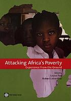 Attacking Africa's poverty : experience from the ground