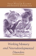 Working memory and neurodevelopmental disorders