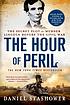 The hour of peril : the secret plot to murder... by  Daniel Stashower 