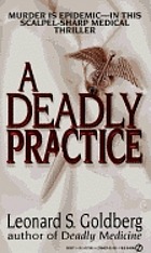 A deadly practice