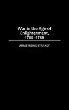 War in the age of Enlightenment, 1700-1789