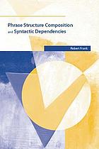 Phrase structure composition and syntactic dependencies
