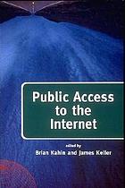 Public access to the Internet : a publication of the Harvard Information Infrastructure Project