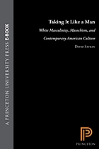 Taking it like a man : white masculinity, masochism, and contemporary American culture