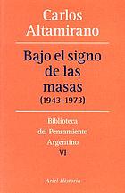 Bajo el signo de las masas (1943-1973)