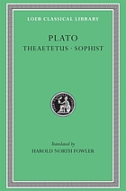 Theatetus ; Sophist