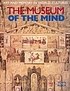 The museum of the mind : art and memory in world cultures