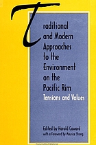 Traditional and modern approaches to the environment on the Pacific Rim : tensions and values