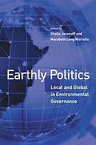 Earthly politics : local and global in environmental governance