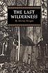 The last wilderness door Murray Morgan