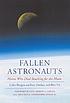 Fallen astronauts : heroes who died reaching for the moon