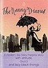 The nanny diaries : a novel 著者： Emma McLaughlin