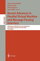 Recent advances in parallel virtual machine and message passing interface: 9th European PVM/MPI Users' Group Meeting, Linz, Austria, September 29-October 2, 2002 : proceedings