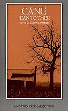 Cane : an authoritative text, backgrounds, criticism