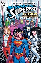 Superboy and the Legion of super-heroes : the early years