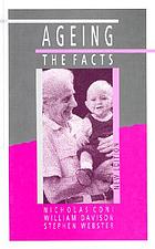Ageing : the facts