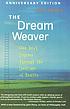 The dream weaver : one boy's journey through the landscape of reality