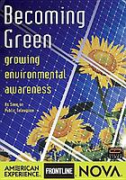 Becoming green : growing environmental awareness.