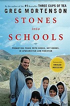 Stones into schools : promoting peace with books, not bombs, in Afghanistan and Pakistan