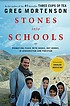 Stones into schools : promoting peace with books, not bombs, in Afghanistan and Pakistan