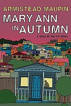 Mary Ann in autumn : a Tales of the city novel