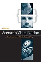 Scenario visualization : an evolutionary account of creative problem solving