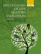 Mechanisms of life history evolution : the genetics and physiology of life history traits and trade-offs