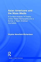 Asian Americans and the mass media : a content... von Virginia Mansfield-Richardson