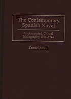 The contemporary Spanish novel : an annotated, critical bibliography, 1936-1994