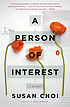 A person of interest : a novel door  Susan Choi 