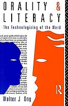 Orality and literacy : the technologizing of the word