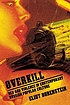 Overkill : sex and violence in contemporary Russian... by  Eliot Borenstein 
