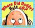 Where did Daddy's hair go? by  Joe O'Connor 